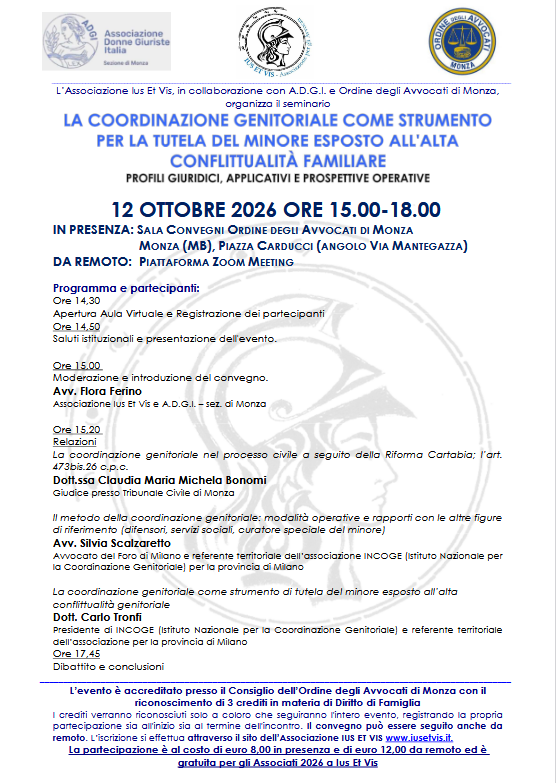 LA COORDINAZIONE GENITORIALE COME STRUMENTO PER LA TUTELA DEL MINORE ESPOSTO ALL'ALTA CONFLITTUALITA' FAMILIARE. PROFILI GIURIDICI,APPLICATIVI E PROSPETTIVE OPERATIVE